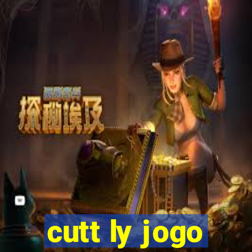 cutt ly jogo